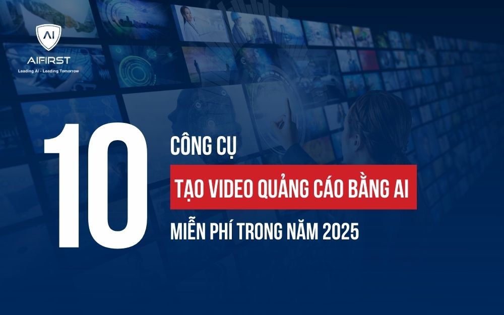 TOP 10 CÔNG CỤ TẠO VIDEO QUẢNG CÁO BẰNG AI MIỄN PHÍ TRONG NĂM 2025